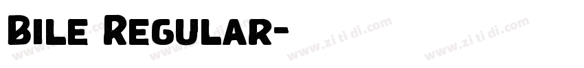 Bile Regular字体转换 Bile Regular字体转换
